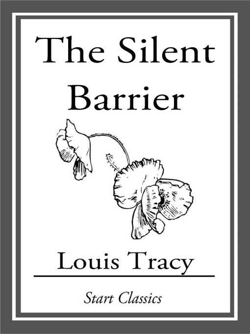 Title details for The Silent Barrier by Louis Tracy - Wait list